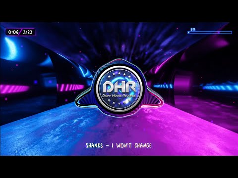 Shanks - I Won't Change - DHR