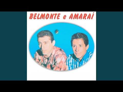 Te Amarei Toda Vida - Belmonte e Amaraí
