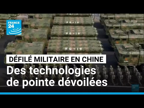 La Chine dévoile des technologies de pointe lors d'un défilé militaire géant • FRANCE 24