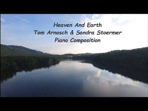 Heaven and Earth - Tom Arnosch & Sandra Stoermer - Piano Composition