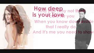 Glee   How deep is your love lyrics