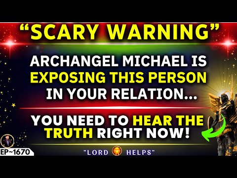 🛑"ARCHANGEL MICHAEL IS EXPOSING THIS PERSON IN YOUR CIRCLE"👆 Open It | God's Message Today | LH~1670