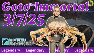 Goto the Immortal the Japan Legendary Fish this Week 3/7/25 | Call of the Wild: The Angler