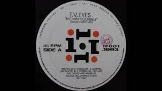 T.V.Eyes - "Movin' Yourself" (Studio Taste Mix)