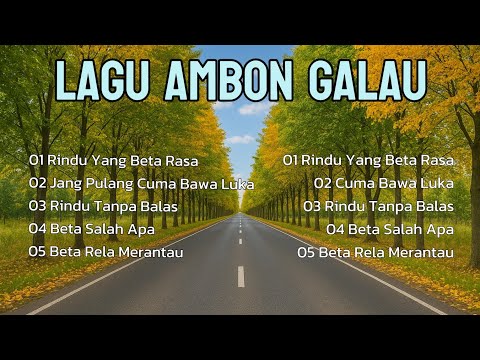 LAGU AMBON GALAU TAHUN INI ¤ LAGU PATAHATI ¤ RINDU YANG BETA RASA