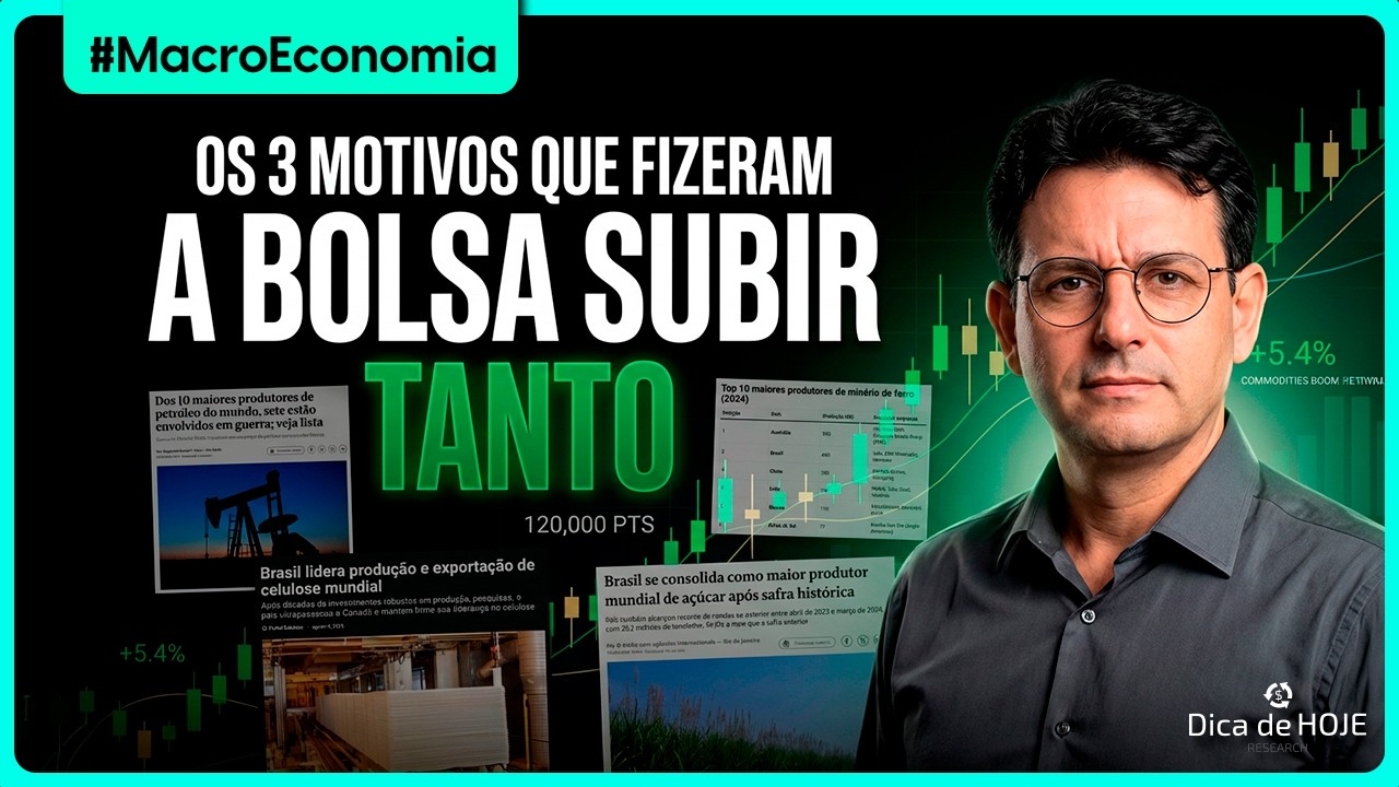 Os 3 motivos que fizeram a bolsa subir tanto. O que o investidor estrangeiro está vendo.