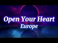 Europe - Open Your Heart (Lyrics)