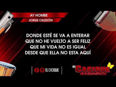 Ay Hombe - Jorge Celedón (Letra)