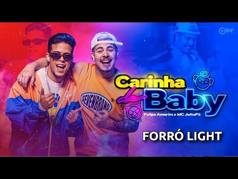 Felipe Amorim & Mc Jottapê - Carinha de Baby (FORRÓ LIGHT)