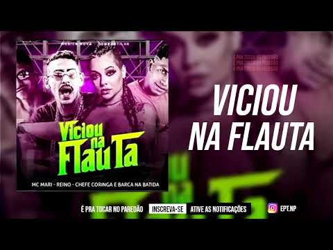 Viciou Na Flauta | MC Mari, Reino, Chefe Coringa e Barca Na Batida