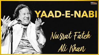 Yaad e Nabi Ka Gulshan Mehka - Nusrat Fateh Ali Khan | EMI Pakistan Originals