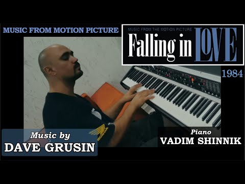 Vadim Shinnik – Falling in Love • OST ♫ DAVE GRUSIN ♫