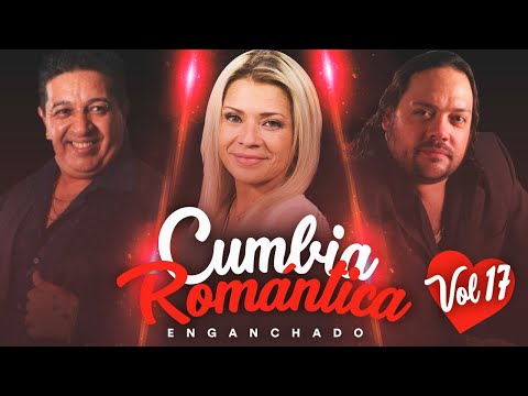 CUMBIA ROMANTICA #17 - Mario Luis, Dalila, Leo Mattioli
