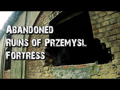 Abandoned Ruins of Przemysl Fortress - Poland 🇵🇱