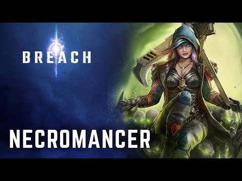 Breach - Necromancer Class Trailer