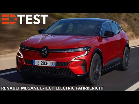 2022 Renault Megane E-Tech Electric Fahrbericht Probefahrt Review Kaufberatung Kritik Electric Drive
