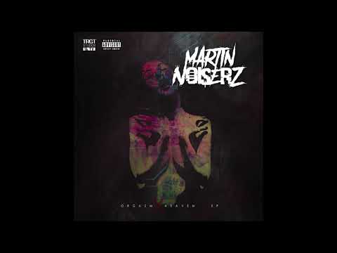 Martin Noiserz - Orgasm (Original Mix)
