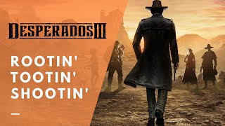 DESPERADOS 3 REVIEW - Rootin' Tootin' Shootin'