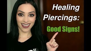 Healing Piercings: The Good Signs & What To Watch For!