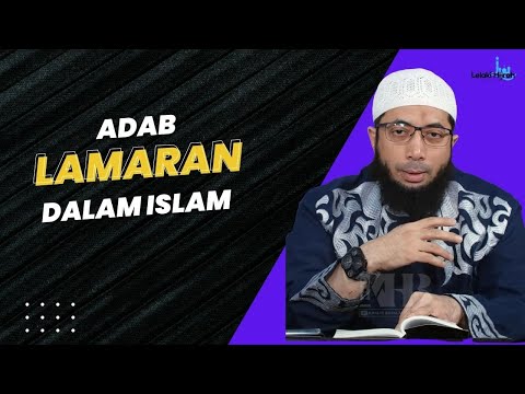 Adab-adab ketika Lamaran Dalam Islam - Ustadz Khalid Basalamah MA