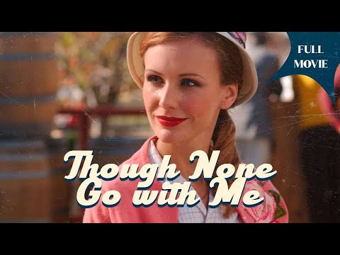 Though None Go with Me | Powerful Drama Full Movie  English 2025