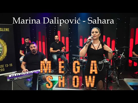 Marina Dalipovic Mega Show - Sahara Live