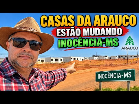 #InocênciaMS#Arauco#MatoGrossodoSul#_CASAS DA ARAUCO ESTÃO MUDANDO INOCÊNCIA-MS.