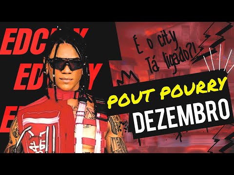 EDCITY AO VIVO [DEZEMBRO] POUT POURRY GROOVADO🔥