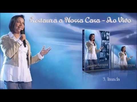 Salette Ferreira (CD/DVD Restaura a Nossa Casa - Ao Vivo )ヅ