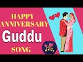 Anniversary Song For Guddu Wedding Anniversary Song Anniversary Song For Wife