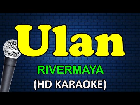 ULAN - Rivermaya (HD Karaoke)