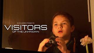 Visitors of the Unknown