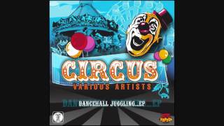 Elephant Man - Dis Gone (Circus Riddim) August 2010 | 2 Hard Records