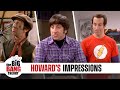 Howard's Impressions | The Big Bang Theory