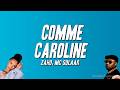Zaho - Comme Caroline ft. MC Solaar (Paroles)