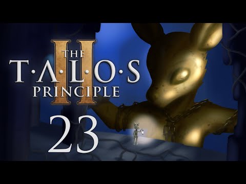 Inner Journey - The Talos Principle 2  - Let's Play - Part 23