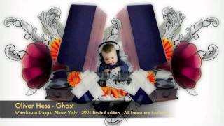 Oliver Hess - Ghost / Warehouse Double Album Vinly Limited Edition 2001