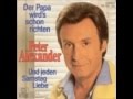 Der Papa wird's schon richten - PETER ALEXANDER
