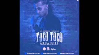 Arcangel - Toco Toco (Prod. By DJ Luian)