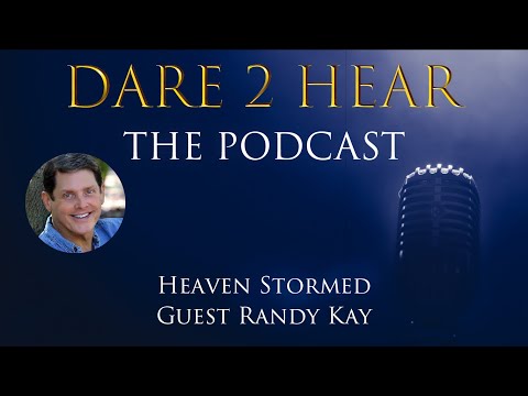 Dare 2 Hear the Podcast Heaven Stormed Episode 262