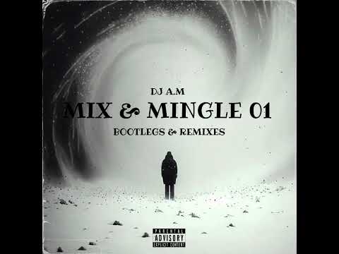 DJ A M - Mix & Mingle 01 (2024)