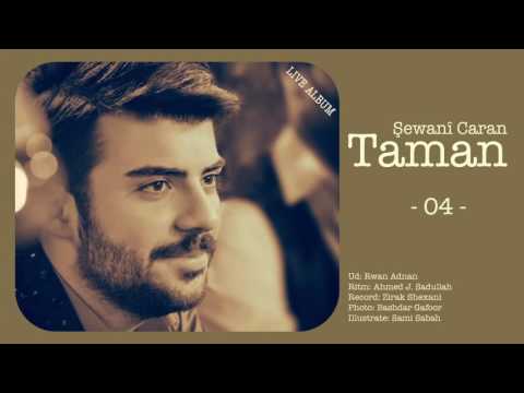 Taman Said Ahmed - Şewanî Caran - 04