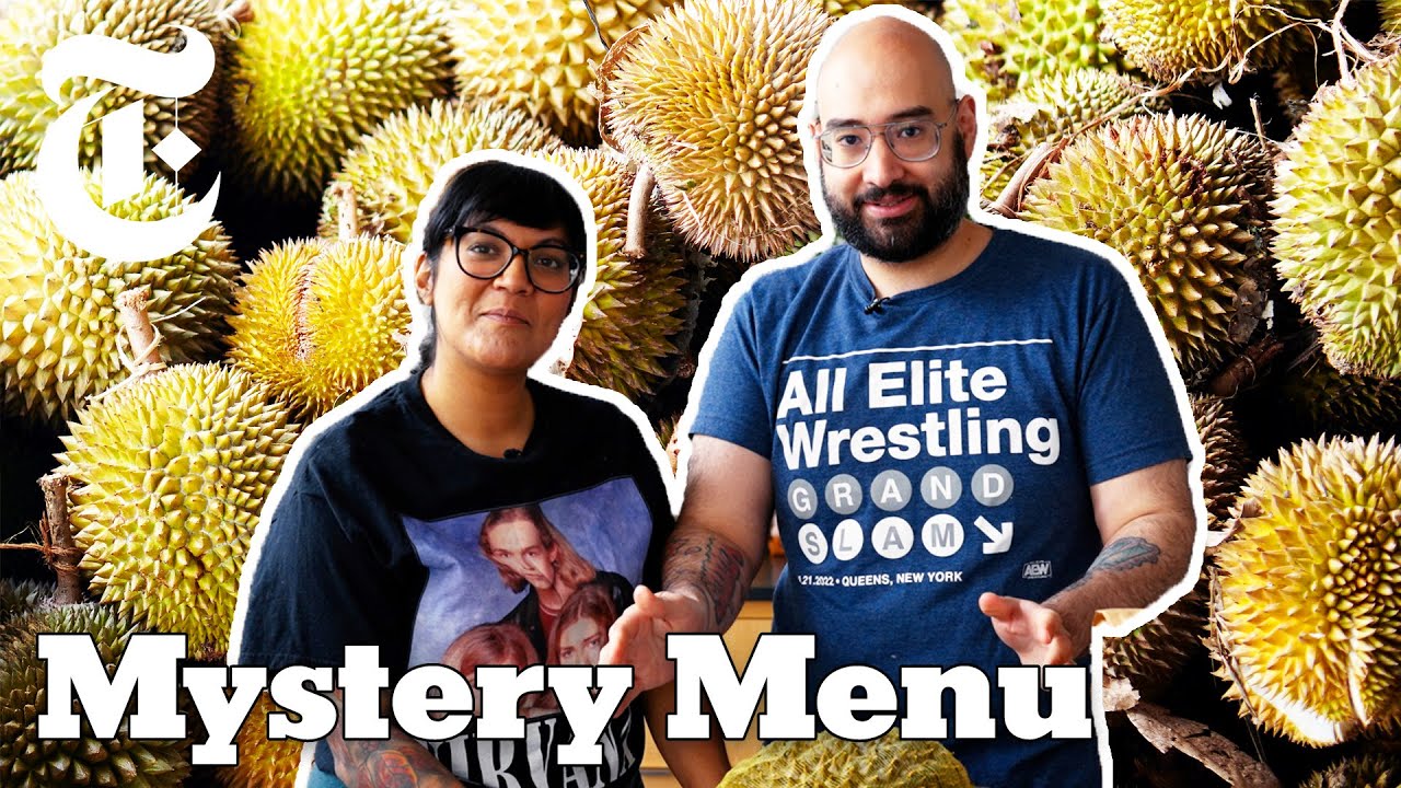 The World’s Smelliest Fruit? Sohla and Ham Try Cooking With Durian | Mystery Menu | NYT Cooking