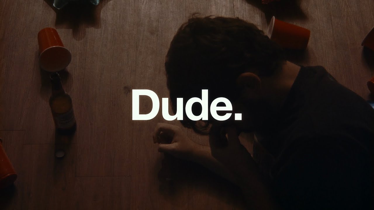Dude. | “Drunk” Teaser