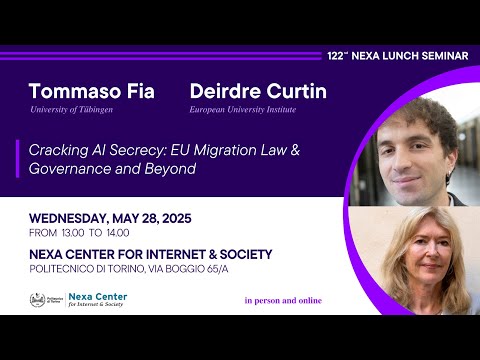 122° Nexa Lunch Seminar - Cracking AI Secrecy: EU Migration Law & Governance and Beyond