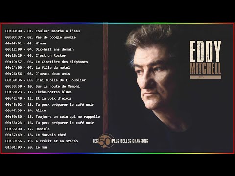 Eddy Mitchell Greatest Hits || Eddy Mitchell Les Meilleures Chansons