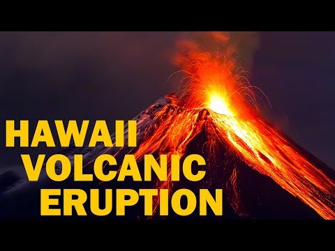 Hawaii Volcanic Eruptions Explained - Full Documentary