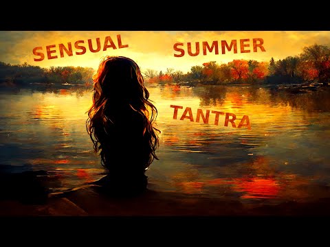Charge Yourself with Immanent Sexual Potency & Feel The Taste of Sweet Summer Loving | Tantric Flow
