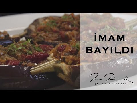 İmam Bayıldı | Şemsa Denizsel