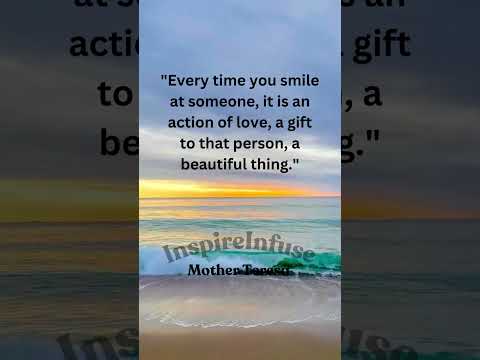 Mother Teresa's Quote on the Power of a Smile | Love quote by Mother Teresa | Inspire Infuse